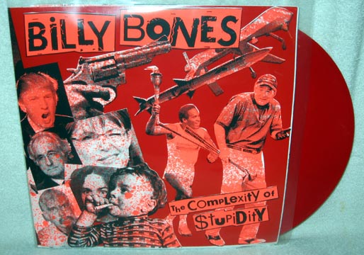 BILLY BONES "The Complexity Of Stupid" LP (Red Vinyl)